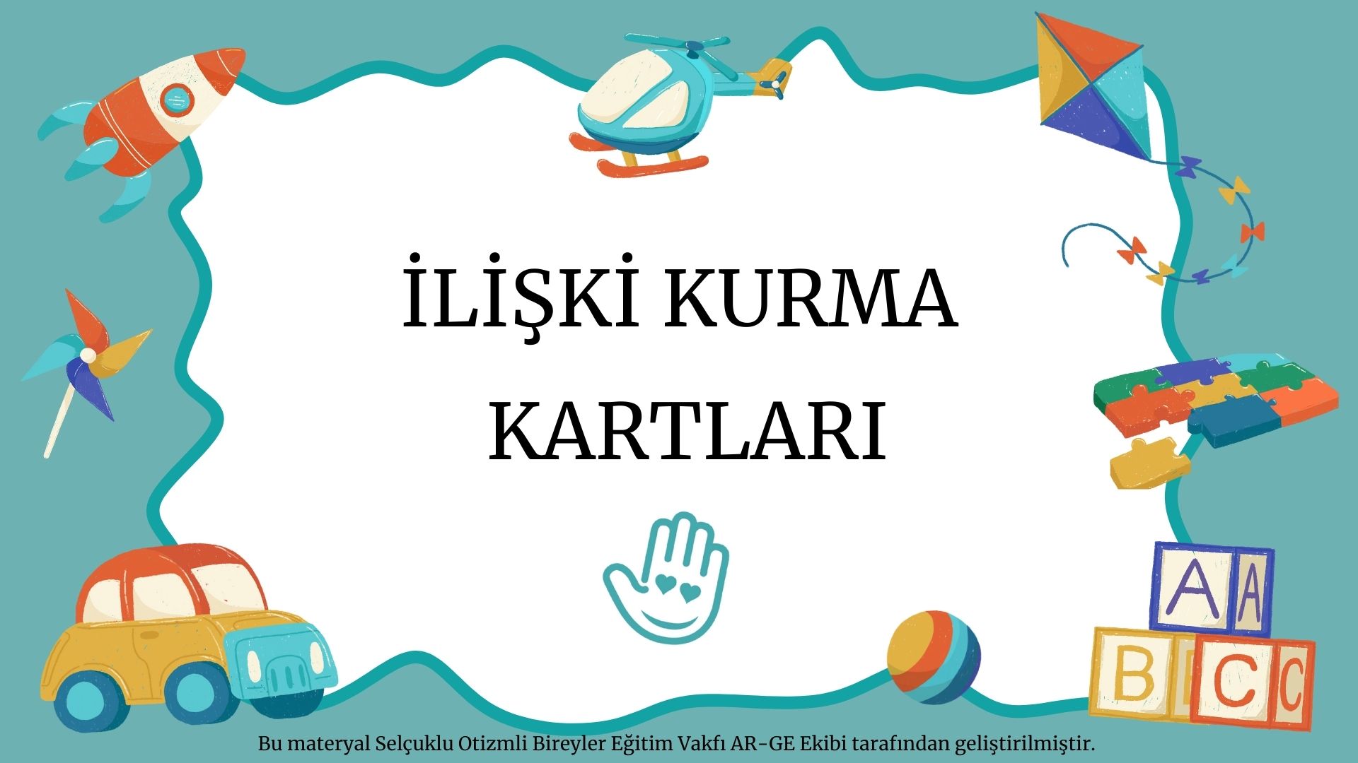 İLİŞKİ KURMA ETKİNLİKLERİ