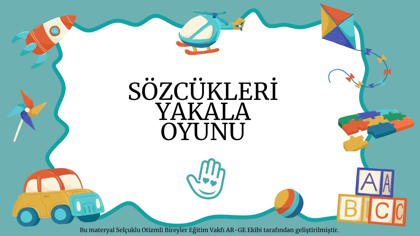 SÖZCÜKLERİ YAKALA OYUNU